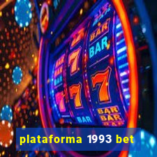 plataforma 1993 bet